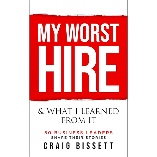 My Worst Hire & What I Learned from it