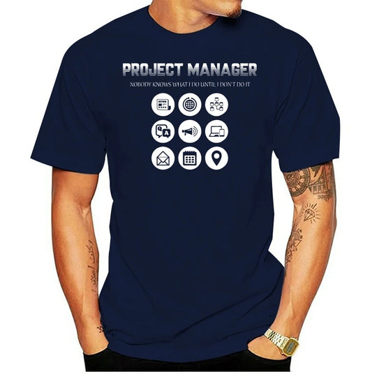 Brand Project Manager Nobody Knows What I Do Until I DonDo It T-Shirt Men Short Sleeve T-Shirt